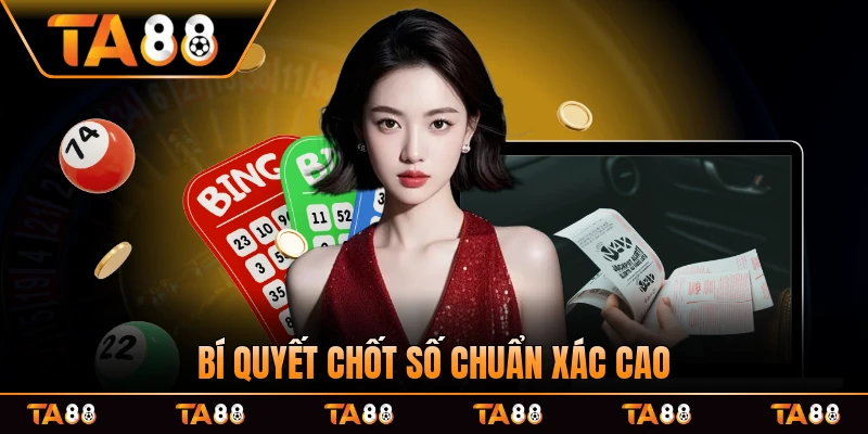 Bí quyết chốt số chuẩn xác cao