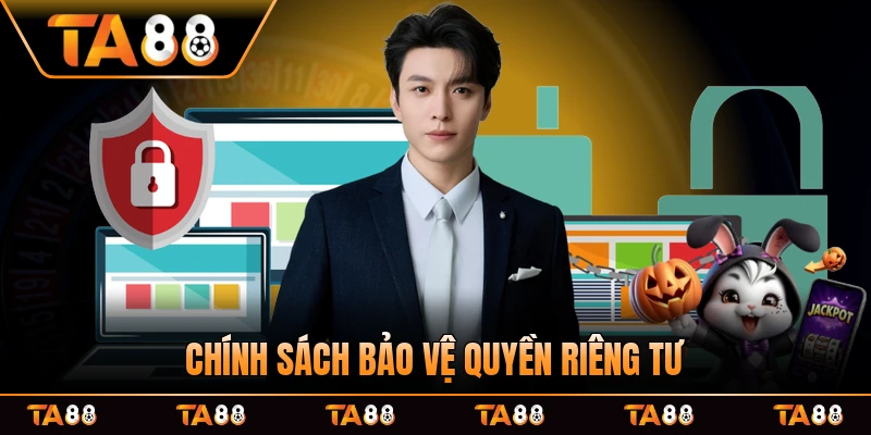 Chính sách bảo vệ quyền riêng tư cá nhân trên sàn khi tham gia góp mặt chơi