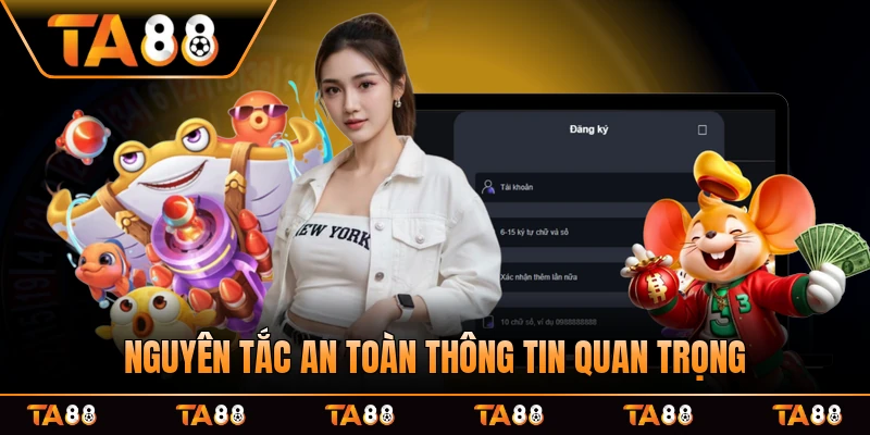 Nguyên tắc an toàn thông tin quan trọng