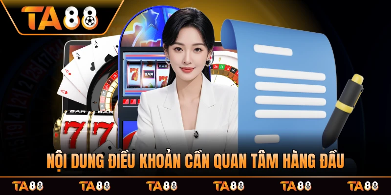Nội dung điều khoản cần quan tâm hàng đầu